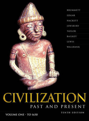 Book cover for Civilization Past & Present, Volume I (Chapters 1-17)