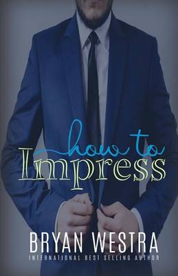 Book cover for How To Impress