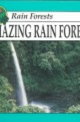 Cover of Amazing Rain Forest