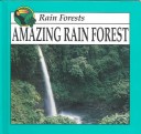 Book cover for Amazing Rain Forest