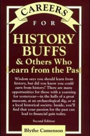 Cover of Careers for History Buffs and Others Who Learn from the Past, Second Edition