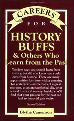 Book cover for Careers for History Buffs and Others Who Learn from the Past, Second Edition