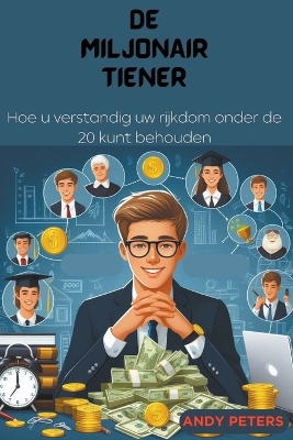 Book cover for De Miljonair Tiener