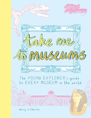 Cover of Take Me To Museums