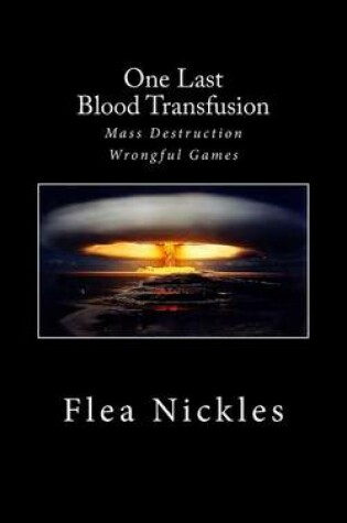 Cover of One Last Blood Transfusion