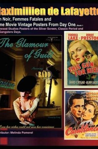 Cover of Film Noir, Femmes Fatales and Crime Movie Vintage Posters from Day One. Book 1