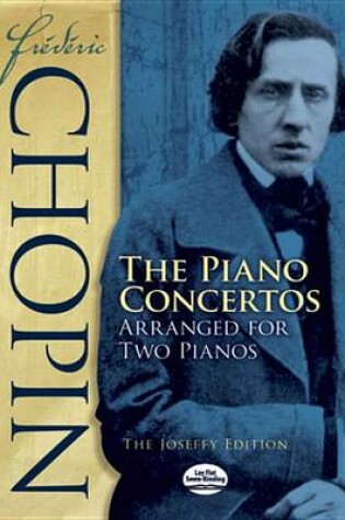 Cover of Fr(r)D(r)Ric Chopin: The Piano Concertos Arranged for Two Pianos