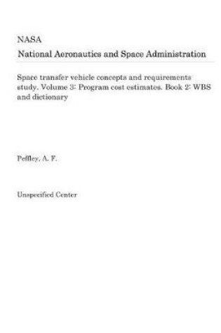 Cover of Space Transfer Vehicle Concepts and Requirements Study. Volume 3