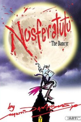 Cover of Nosferatutu the Dancyr