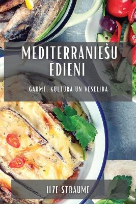 Cover of Mediterrāniesu ēdieni