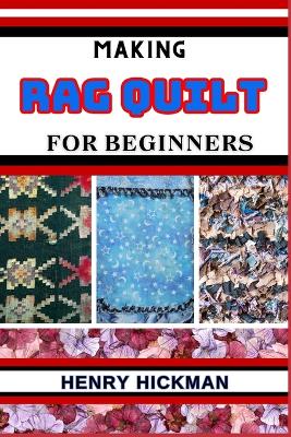 Book cover for Making Rag Quilt for Beginners