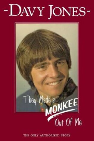 Cover of They Made a Monkee out of Me