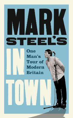 Book cover for Mark Steel's In Town