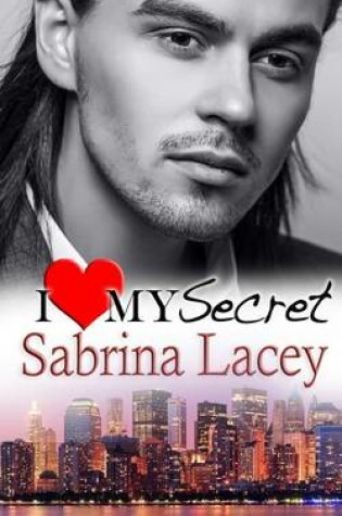 Cover of I Love My Secret