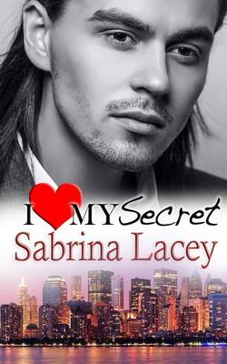 Book cover for I Love My Secret
