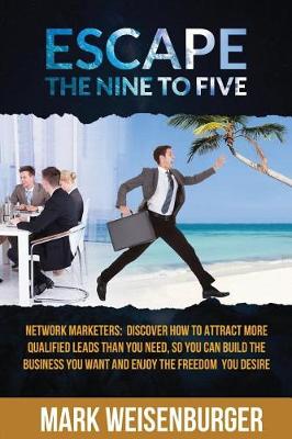 Book cover for Escape The Nine To Five