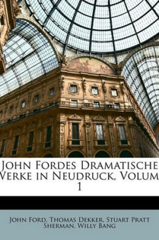Cover of John Fordes Dramatische Werke in Neudruck, Volume 1