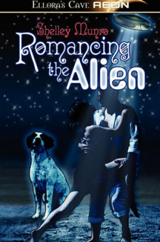 Cover of Romancing the Alien