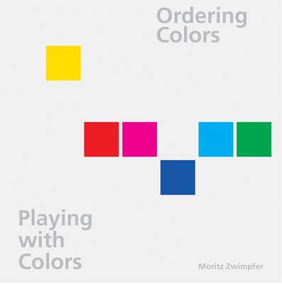 Book cover for Ordering Colors, Playing with Colors