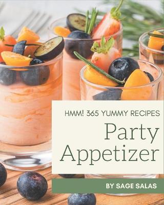 Book cover for Hmm! 365 Yummy Party Appetizer Recipes