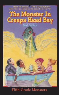 Book cover for The Monster In Creeps Head Bay