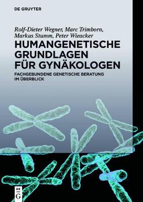 Cover of Humangenetische Grundlagen Fur Gynakologen