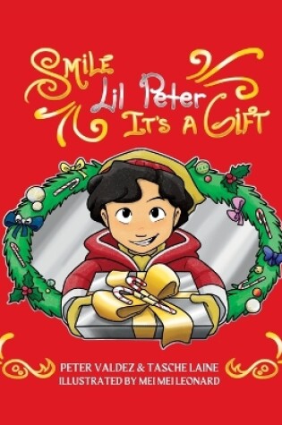 Cover of Smile Lil Peter, It's A Gift