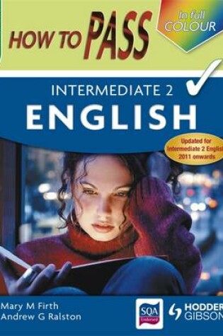 Cover of How to Pass Intermediate 2 English Colour Edition