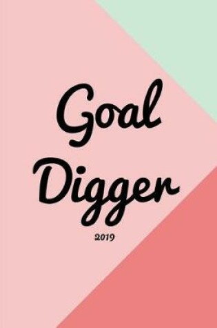 Cover of Goal Digger 2019