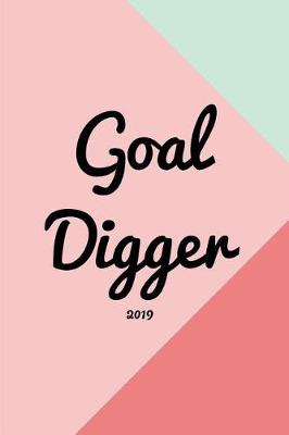 Book cover for Goal Digger 2019