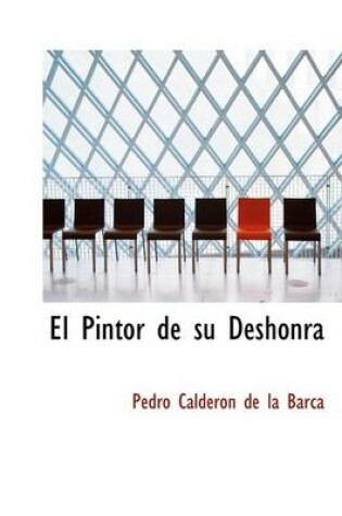 Cover of El Pintor de Su Deshonra