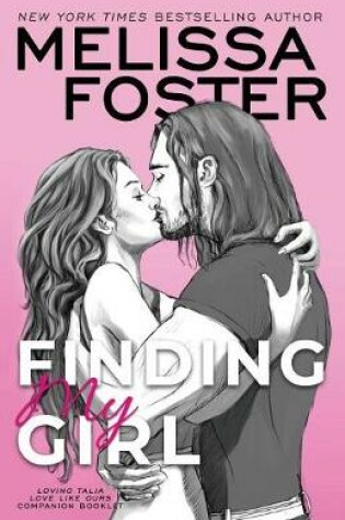 Cover of Finding My Girl / Loving Talia (Love Like Ours Companion Booklet)
