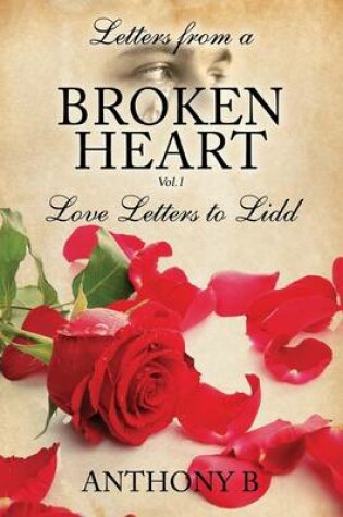 Cover of Letters from a Broken Heart Vol.1