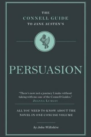 Cover of The Connell Guide To Jane Austen's Persuasion