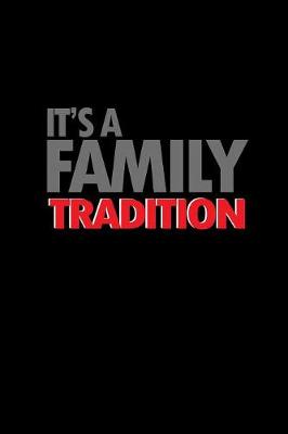 Book cover for It's a family tradition