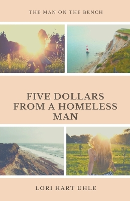 Book cover for Five Dollars from a Homeless Man