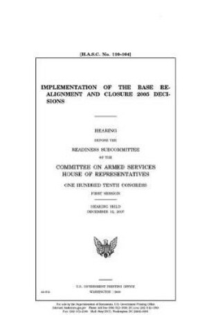 Cover of Implementation of the Base Realignment and Closure 2005 decisions