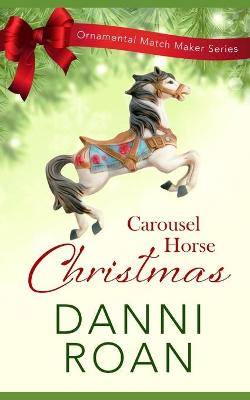 Book cover for Carousel Horse Christmas