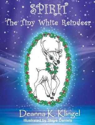 Book cover for Spirit, the Tiny White Reindeer