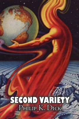 Book cover for Second Variety by Philip K. Dick, Science Fiction, Adventure