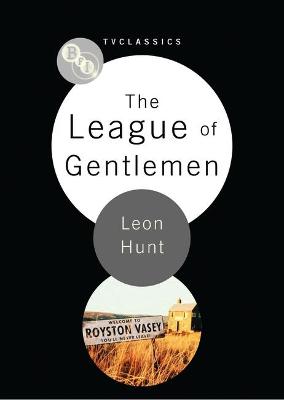 Book cover for The League of Gentlemen