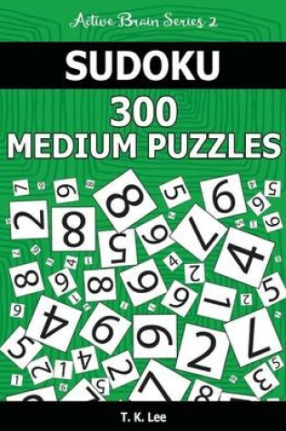 Cover of Sudoku 300 Medium Puzzles