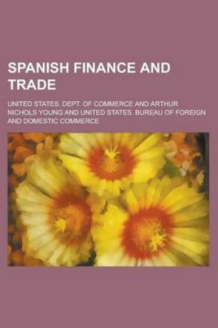 Cover of Spanish Finance and Trade