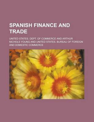 Book cover for Spanish Finance and Trade