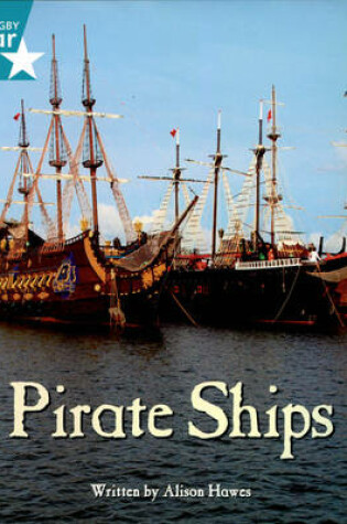 Cover of Pirate Cove Turquoise Level Non-fiction: Pirate Ships