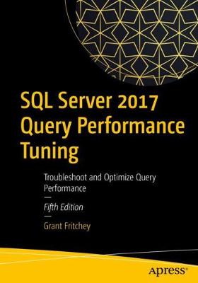 Book cover for SQL Server 2017 Query Performance Tuning