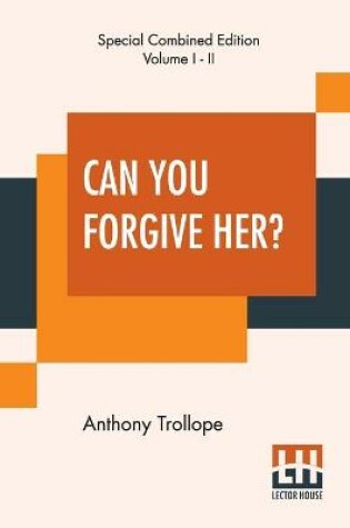 Cover of Can You Forgive Her? (Complete)