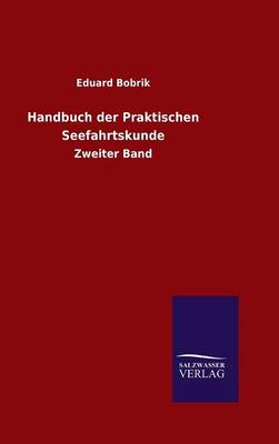 Book cover for Handbuch der Praktischen Seefahrtskunde