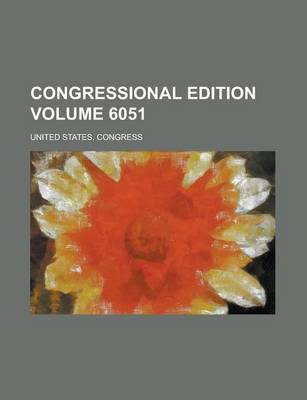 Book cover for Congressional Edition Volume 6051