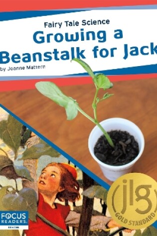 Cover of Fairy Tale Science: Growing a Beanstalk for Jack